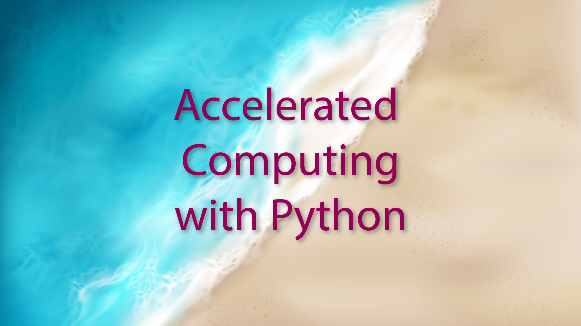 Accelerated computing with Python